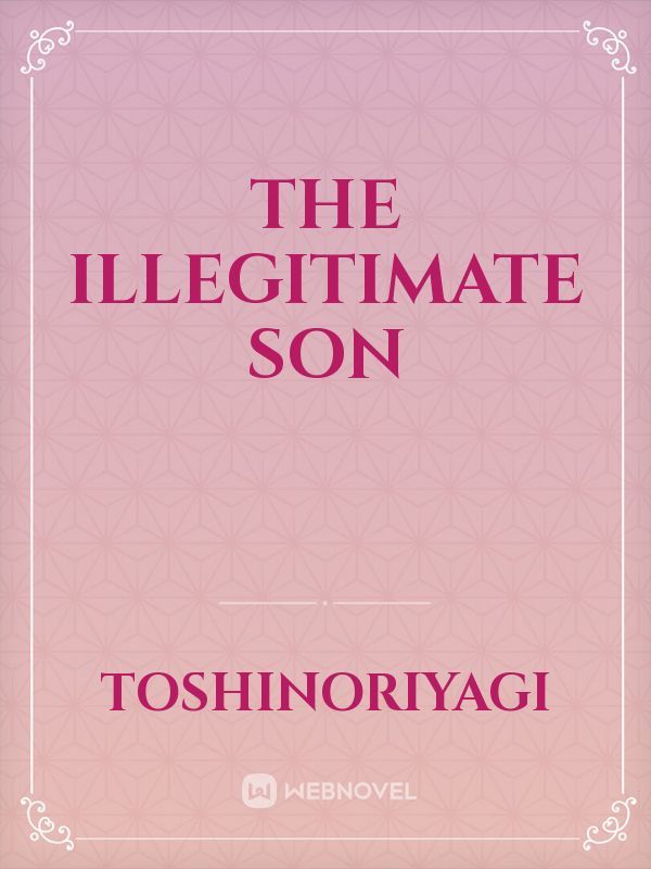 The illegitimate Son Book