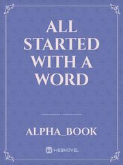 All started with a word Book