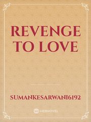 Revenge to love Book