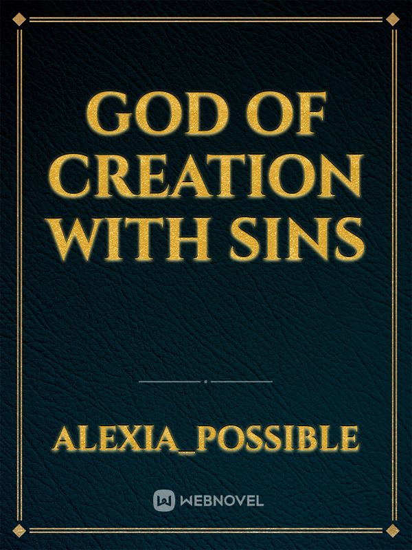 God of creation with sins