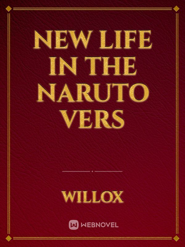New life in the naruto vers Book