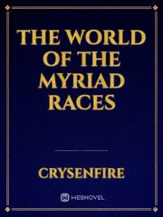 The World Of The Myriad Races Book