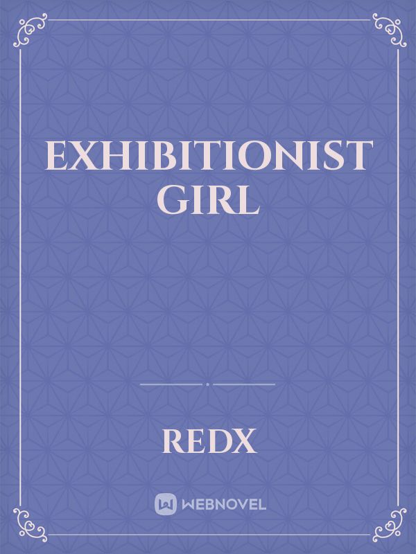 Exhibitionist girl