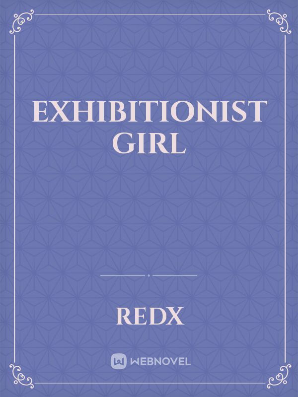 Exhibitionist girl Book