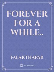 Forever for a while.. Book