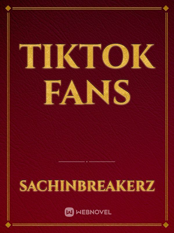 Tiktok Fans