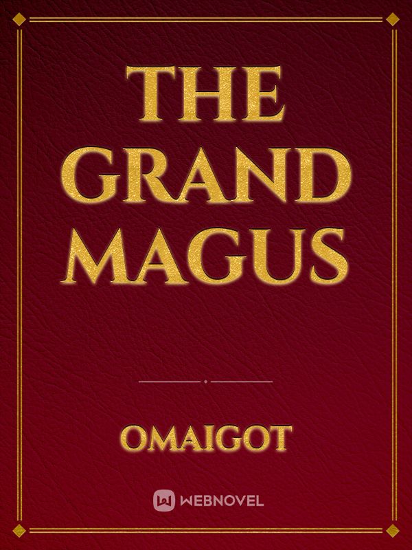The Grand Magus