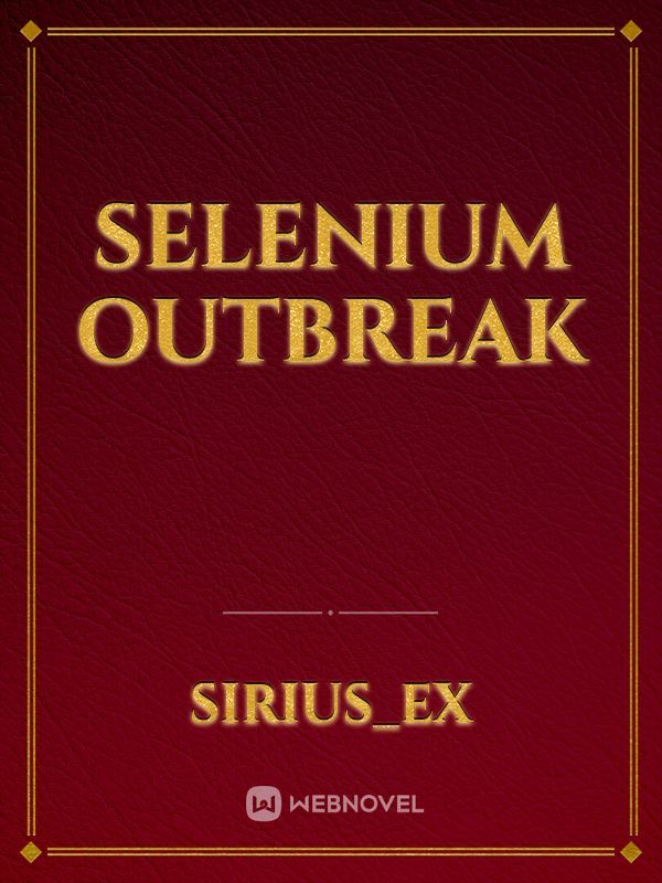 Selenium Outbreak Book