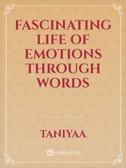 Fascinating life of emotions through words Book