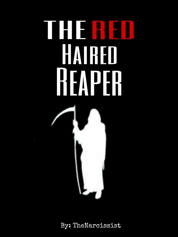 The Red Haired Reaper