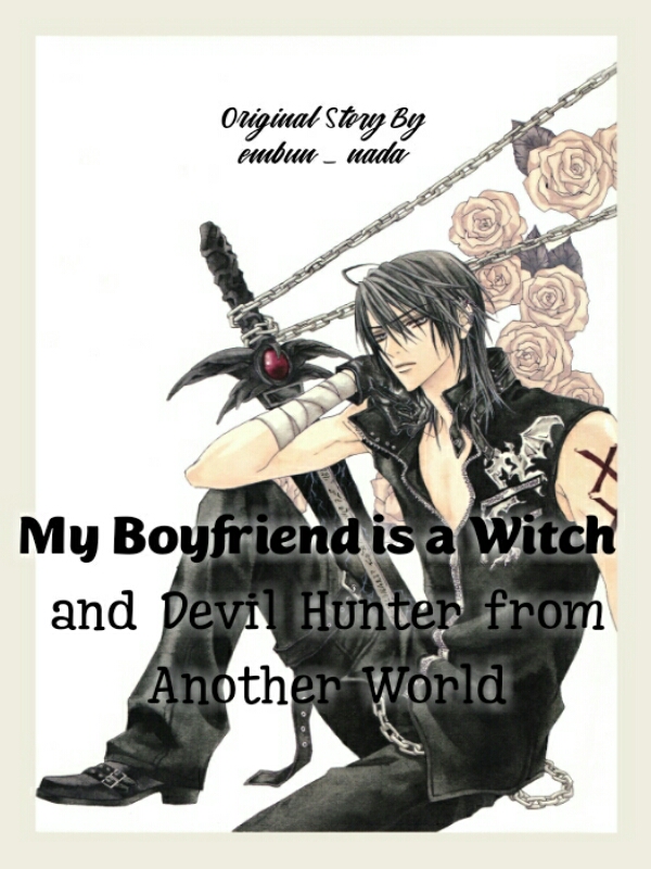 My Boyfriend is a Witch and Devil Hunter from Another World Book