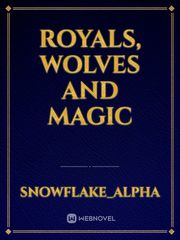 Royals, Wolves and Magic Book