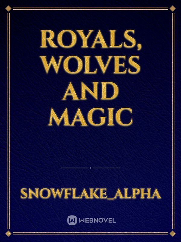 Royals, Wolves and Magic Book