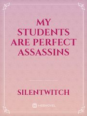 My Students Are Perfect Assassins Book