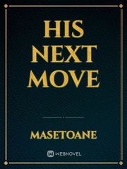 His next move Book