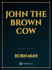 John the Brown Cow Book