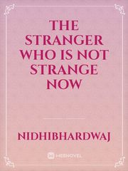 the stranger who is not strange now Book