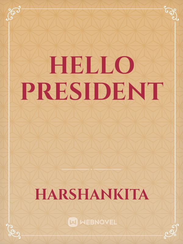 Hello President Book