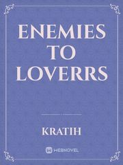 Enemies to Loverrs Book