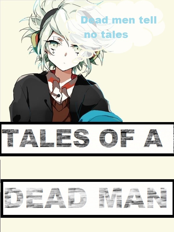 THE TALES OF A DEAD MAN Book