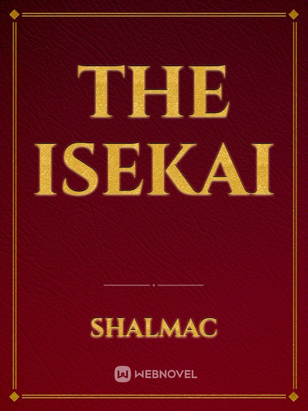 The Isekai