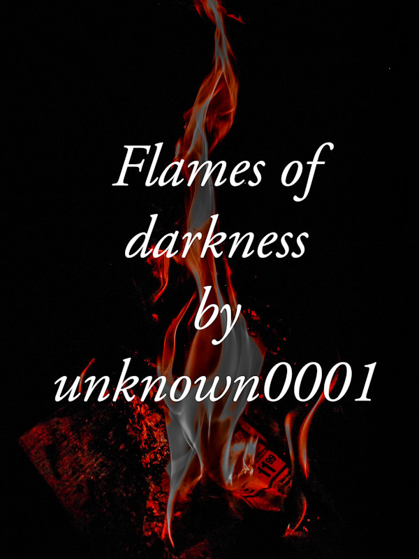 The Flames of Darkness (Old) Book