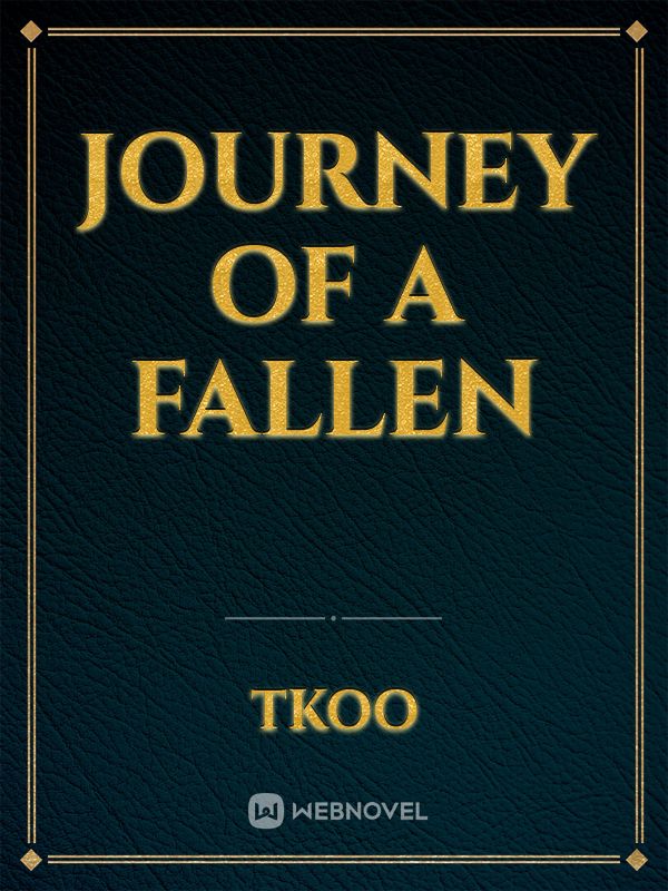 journey of a fallen