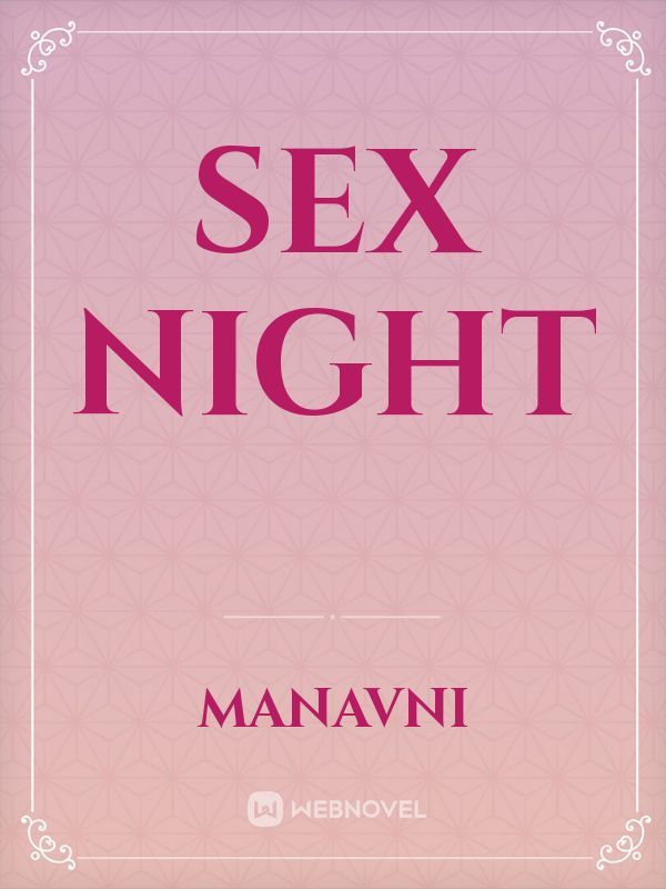SEX NIGHT