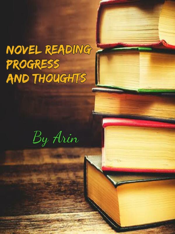 Novel reading: Progress and thoughts