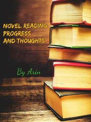 Novel reading: Progress and thoughts Book