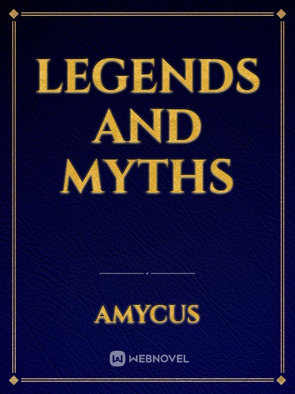 legends and myths