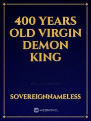 400 Years Old Virgin Demon King Book