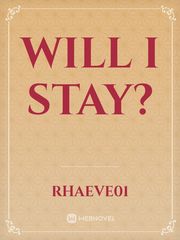 Will i stay? Book