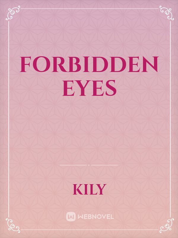 Forbidden Eyes Book