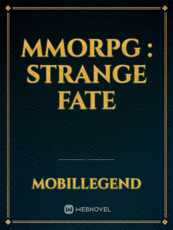 MMORPG : Strange Fate