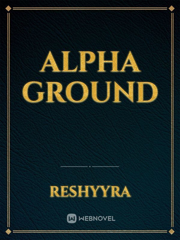 Alpha Ground