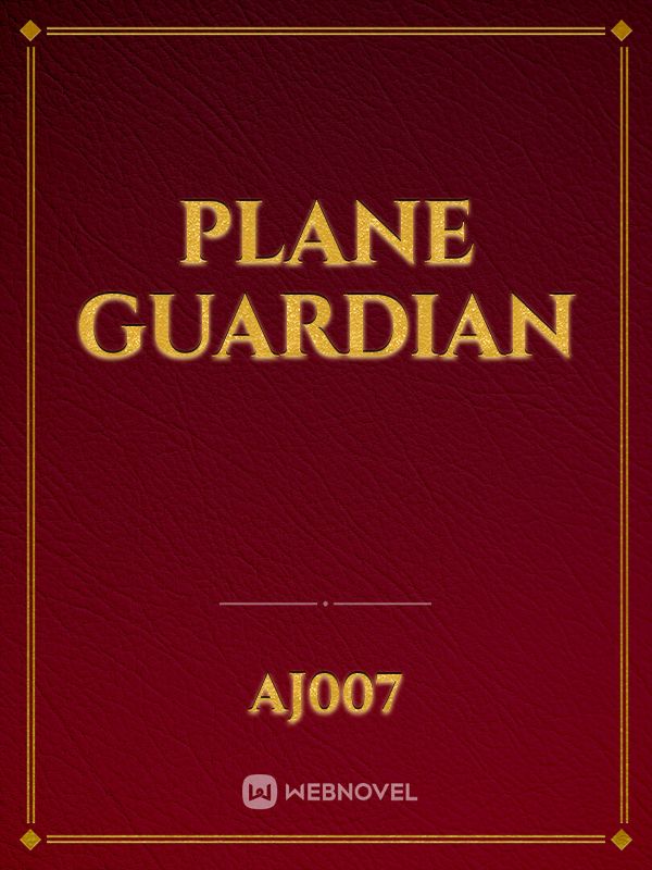 Plane Guardian