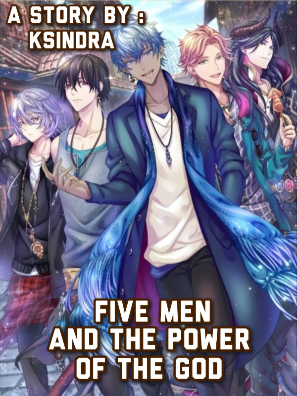 Five Man And The Power Of The God