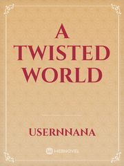 A Twisted World Book