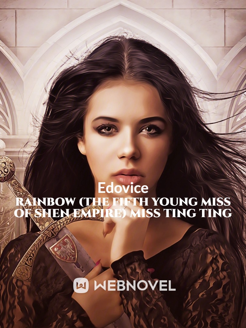 RAINBOW (the fifth young miss of SHEN empire) Miss Ting Ting