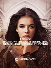 RAINBOW (the fifth young miss of SHEN empire) Miss Ting Ting Book
