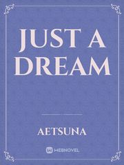 Just a dream Book