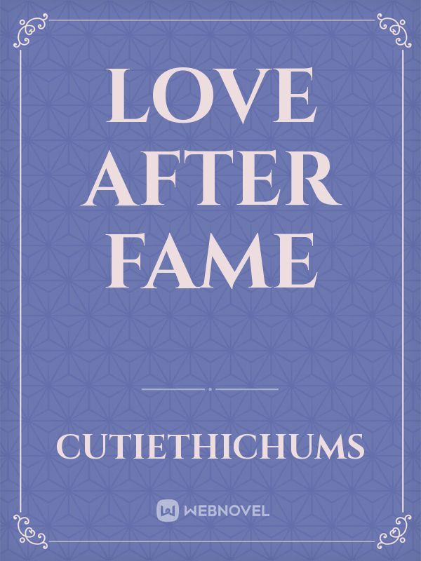 Love after fame Book