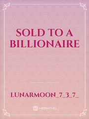 Sold to a billionaire Book