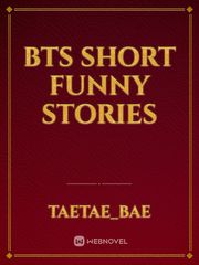Bts Short funny stories Book