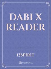 Dabi X reader Book