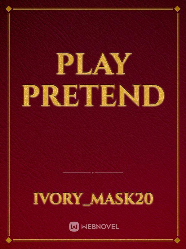 Play Pretend