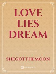 LOVE LIES DREAM Book
