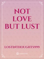 not love but lust Book