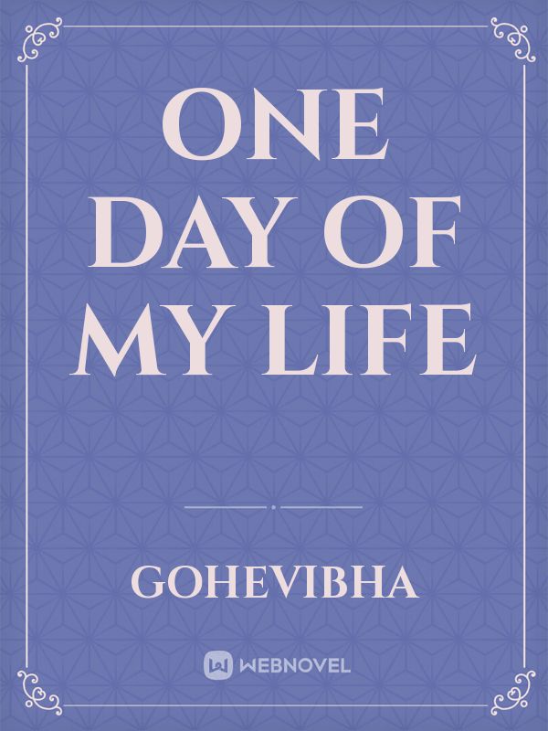 ONE DAY OF MY LIFE Book